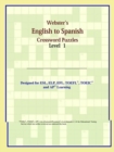 Image for Webster&#39;s English to Spanish Crossword Puzzles : Level 1
