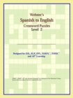 Image for Webster&#39;s Spanish to English Crossword Puzzles : Level 2
