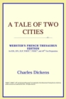 Image for A Tale of Two Cities (Webster&#39;s French Thesaurus Edition)