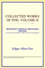 Image for Collected Works of Poe, Volume II (Webster&#39;s French Thesaurus Edition)