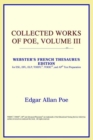 Image for Collected Works of Poe, Volume III (Webster&#39;s French Thesaurus Edition)