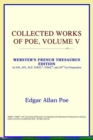 Image for Collected Works of Poe, Volume V (Webster&#39;s French Thesaurus Edition)