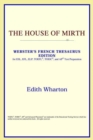 Image for The House of Mirth (Webster&#39;s French Thesaurus Edition)