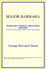 Image for Major Barbara (Webster&#39;s French Thesaurus Edition)