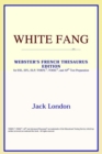 Image for White Fang (Webster&#39;s French Thesaurus Edition)