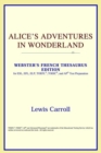 Image for Alice&#39;s Adventures in Wonderland (Webster&#39;s French Thesaurus Edition)