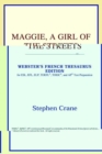Image for Maggie, a Girl of the Streets (Webster&#39;s French Thesaurus Edition)