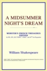 Image for A Midsummer Night&#39;s Dream (Webster&#39;s French Thesaurus Edition)