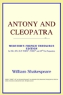 Image for Antony and Cleopatra (Webster&#39;s French Thesaurus Edition)