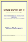 Image for King Richard II (Webster&#39;s French Thesaurus Edition)