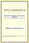 Image for Titus Andronicus (Webster&#39;s French Thesaurus Edition)