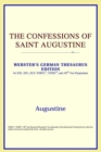 Image for The Confessions of Saint Augustine (Webster&#39;s German Thesaurus Edition)