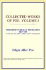 Image for Collected Works of Poe, Volume I (Webster&#39;s German Thesaurus Edition)