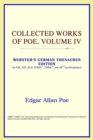Image for Collected Works of Poe, Volume IV (Webster&#39;s German Thesaurus Edition)
