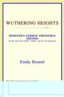 Image for Wuthering Heights (Webster&#39;s German Thesaurus Edition)
