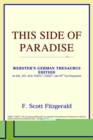 Image for This Side of Paradise (Webster&#39;s German Thesaurus Edition)