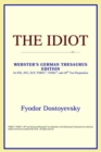 Image for The Idiot (Webster&#39;s German Thesaurus Edition)