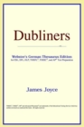 Image for Dubliners (Webster&#39;s German Thesaurus Edition)