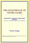 Image for The Hunchback of Notre-Dame (Webster&#39;s German Thesaurus Edition)