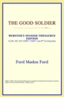 Image for The Good Soldier (Webster&#39;s Spanish Thesaurus Edition)