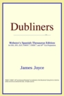Image for Dubliners (Webster&#39;s Spanish Thesaurus Edition)
