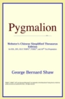 Image for Pygmalion (Webster&#39;s Chinese-Simplified Thesaurus Edition)