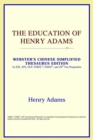 Image for The Education of Henry Adams (Webster&#39;s Chinese-Simplified Thesaurus Edition)