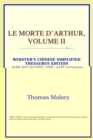 Image for Le Morte D&#39;Arthur, Volume II (Webster&#39;s Chinese-Simplified Thesaurus Edition)