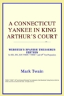 Image for A Connecticut Yankee in King Arthur&#39;s Court (Webster&#39;s Spanish Thesaurus Edition)