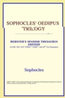 Image for Sophocles&#39; Oedipus Trilogy (Webster&#39;s Spanish Thesaurus Edition)