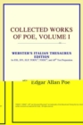 Image for Collected Works of Poe, Volume I (Webster&#39;s Italian Thesaurus Edition)