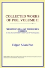 Image for Collected Works of Poe, Volume II (Webster&#39;s Italian Thesaurus Edition)