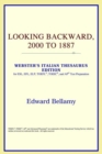 Image for Looking Backward, 2000 to 1887 (Webster&#39;s Italian Thesaurus Edition)