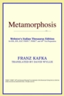 Image for Metamorphosis (Webster&#39;s Italian Thesaurus Edition)