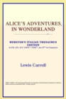 Image for Alice&#39;s Adventures in Wonderland (Webster&#39;s Italian Thesaurus Edition)