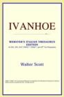 Image for Ivanhoe (Webster&#39;s Italian Thesaurus Edition)
