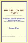 Image for The Mill on the Floss (Webster&#39;s Chinese-Traditional Thesaurus Edition)