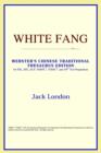 Image for White Fang (Webster&#39;s Chinese-Traditional Thesaurus Edition)