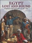 Image for Egypt Lost and Found: Explorers and T