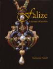 Image for Falize  : a dynasty of jewelers