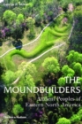 Image for Moundbuilders: Ancient Peoples of Eastern North America