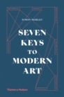 Image for Seven Keys to Modern Art
