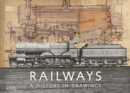 Image for Railways  : a history in drawings