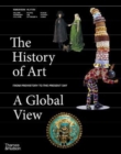Image for The history of art  : a global view