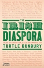 Image for The Irish diaspora  : tales of emigration, exile and imperialism