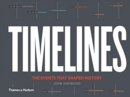 Image for Timelines  : the events that shaped history