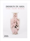 Image for Design in Asia  : the new wave