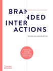 Image for Branded interactions  : marketing through design in the digital age