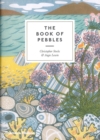 Image for The book of pebbles  : from prehistory to the Pet Shop Boys