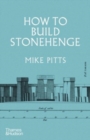 Image for How to Build Stonehenge